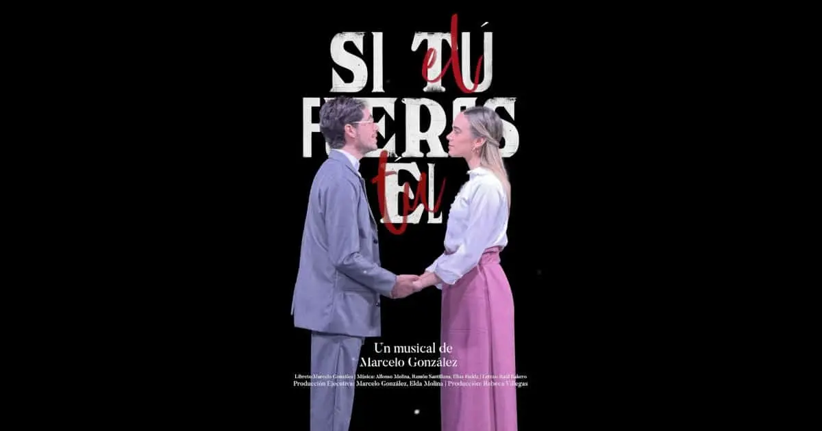 Si tú fueras él, el musical llega a Hermosillo