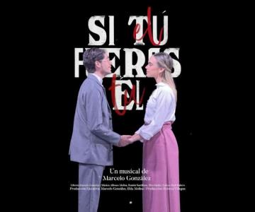 Si tú fueras él, el musical llega a Hermosillo