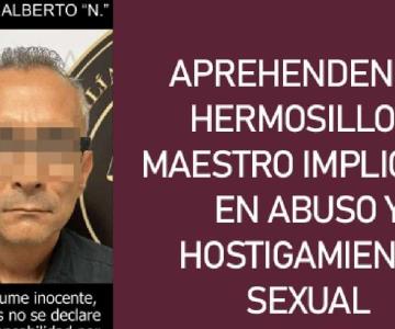 Detienen a maestro acusado de abuso y hostigamiento sexual en Hermosillo