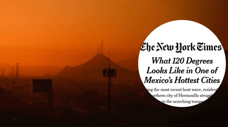 The New York Times escribió un artículo sobre cómo se vive el calor en Hermosillo. (Foto: EXPRESO)