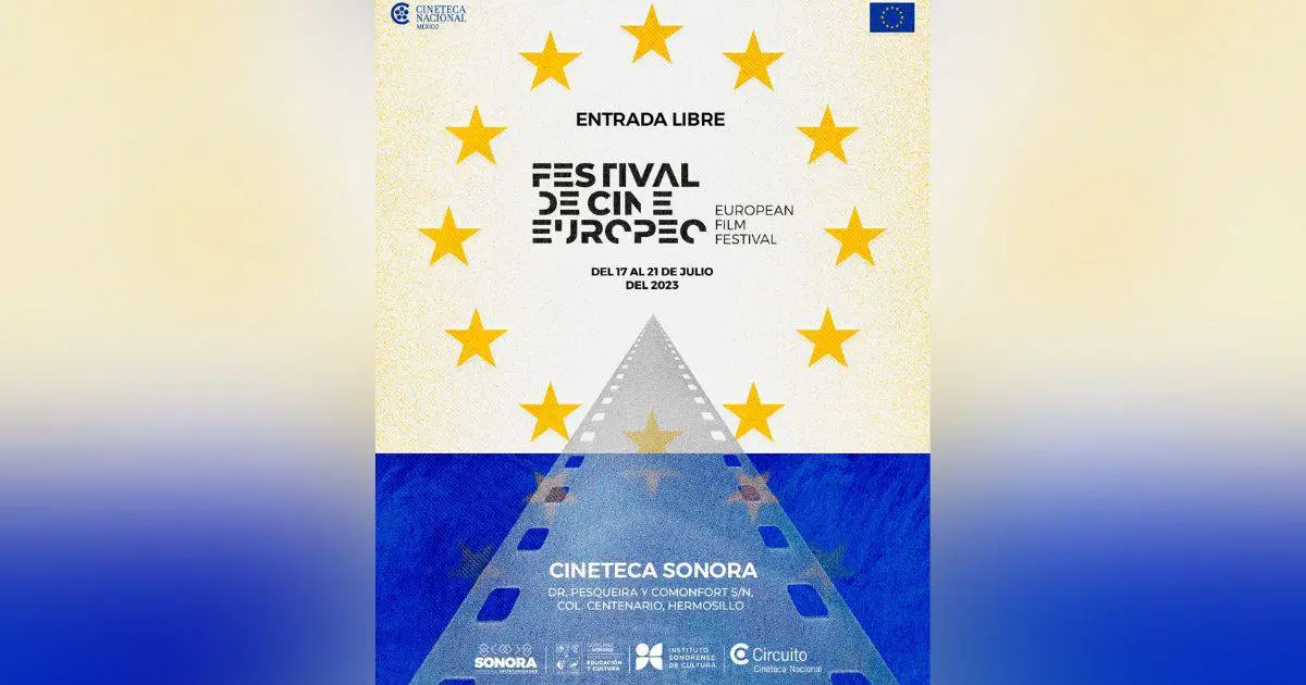Inicia hoy en Hermosillo el Festival de Cine Europeo 2023