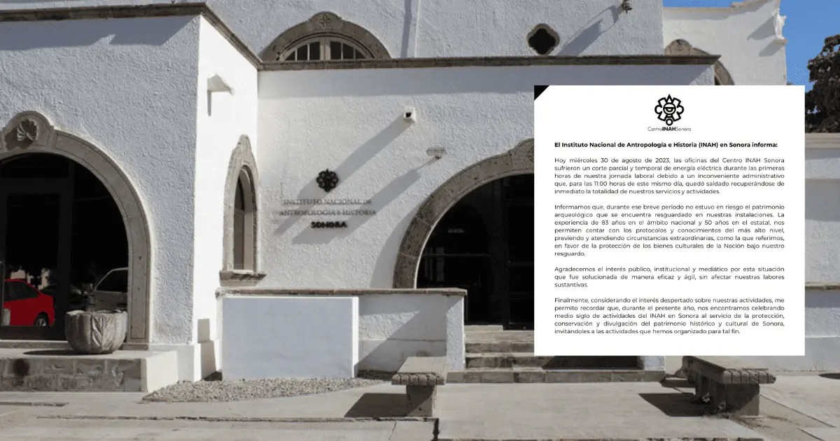 Corte de luz fue resuelto y no hubo daños al patrimonio: INAH Sonora