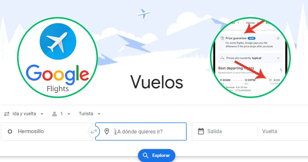Google Flights te garantiza el vuelo más barato o te regresa tu dinero