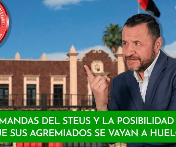 Demandas del Steus y la posibilidad de que sus agremiados se vayan a huelga