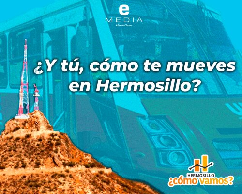 No todos los hermosillenses se mueve en carro particular: HCV