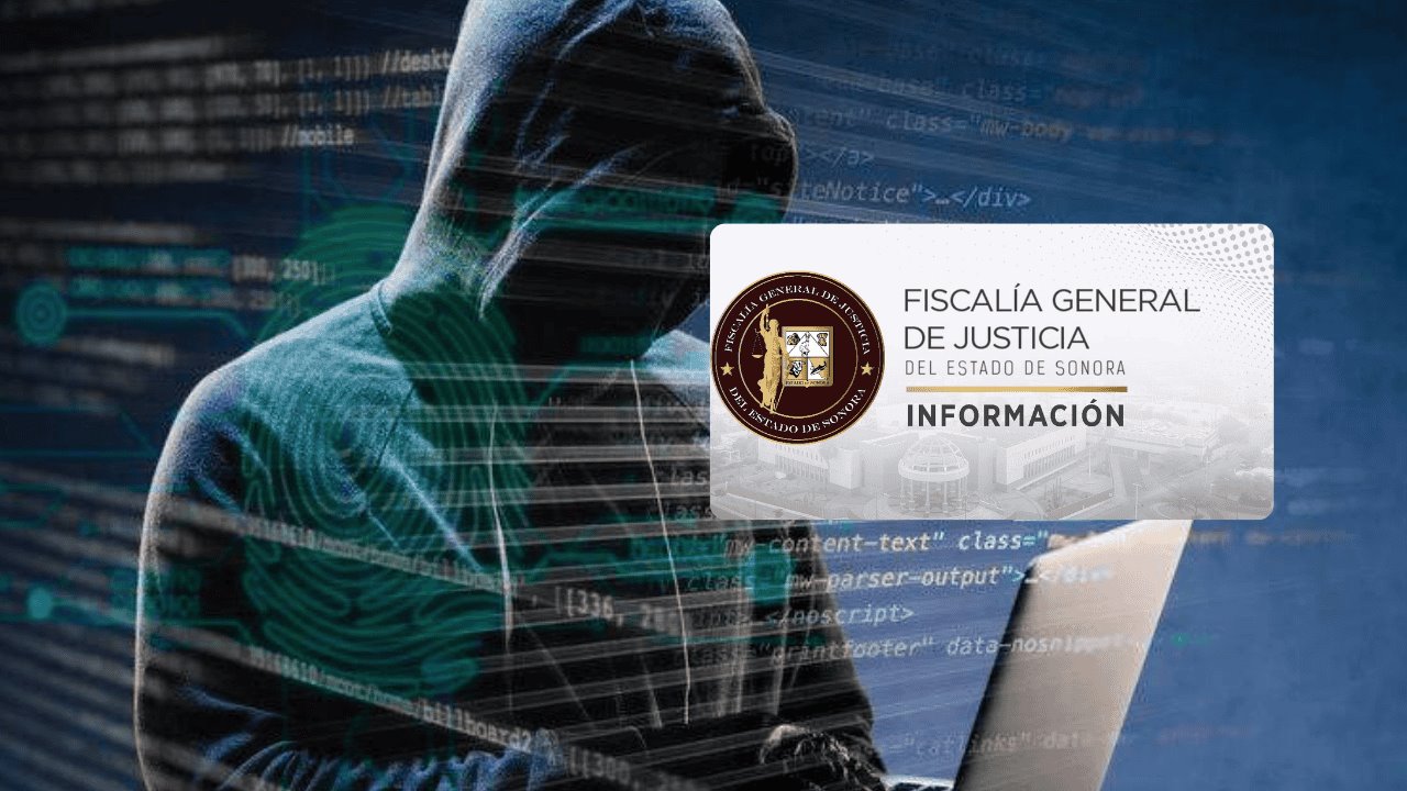 FGJE Sonora desmiente supuesto hackeo masivo a sus sistemas