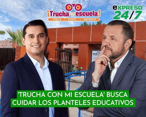 Trucha con Mi Escuela busca cuidar los planteles educativos