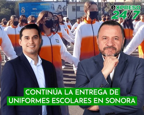 Continúa la entrega de uniformes escolares en Sonora
