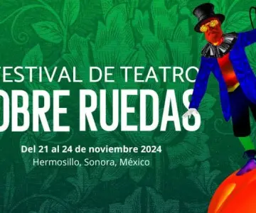 Anuncian el 4to Festival de Teatro Sobre Ruedas en Hermosillo
