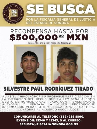 Buscan a El Güero Colorado y El Chinola por homicidio; ofrecen recompensa