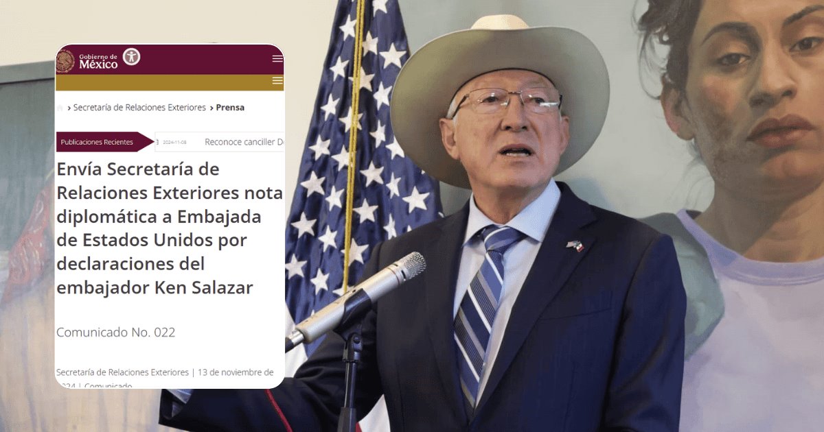 México reclama a EU por declaraciones de Ken Salazar sobre gestión de AMLO