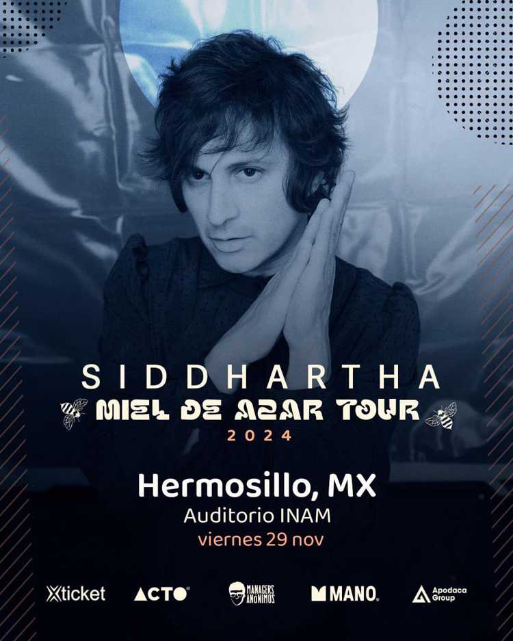 Siddhartha viene a Hermosillo con su concierto Miel de Azahar