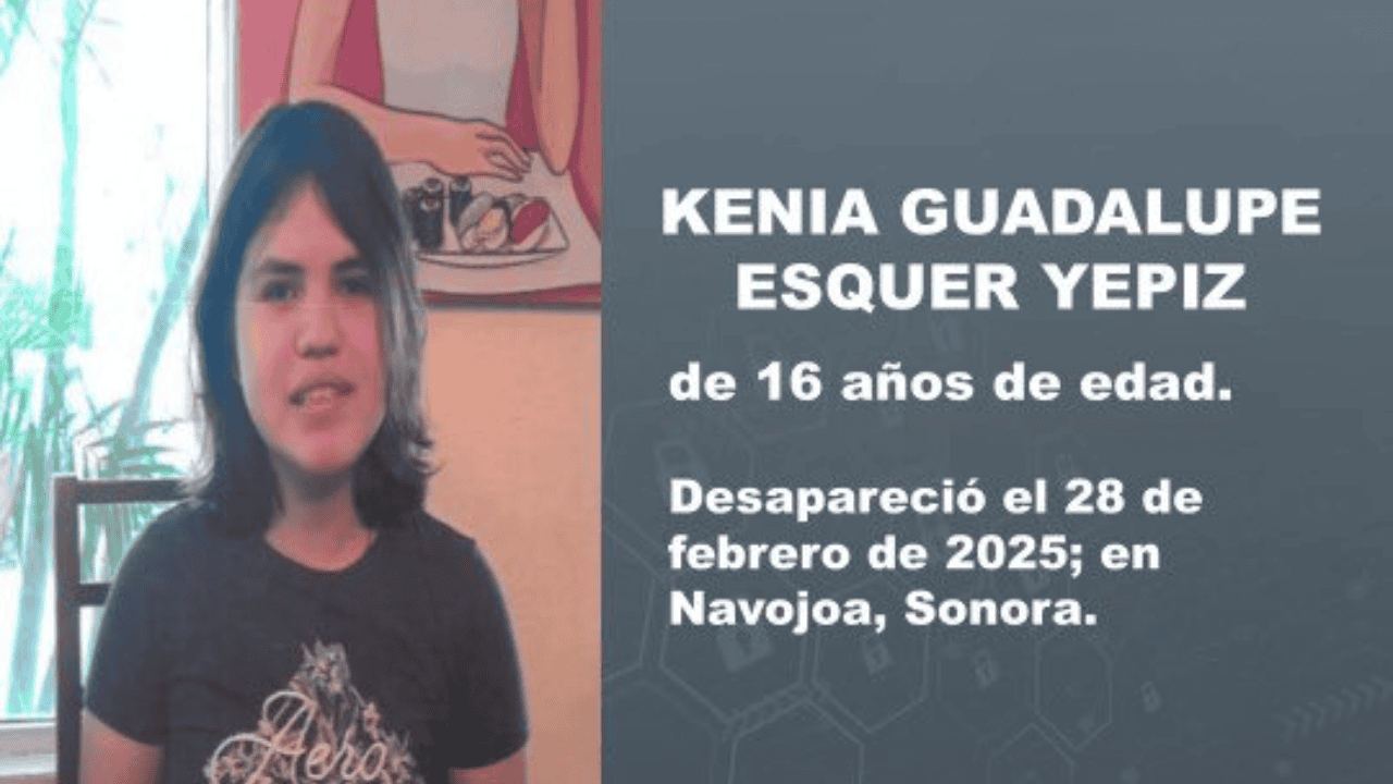 Activan Alerta Amber para localizar a Kenia Esquer, desaparecida en Navojoa