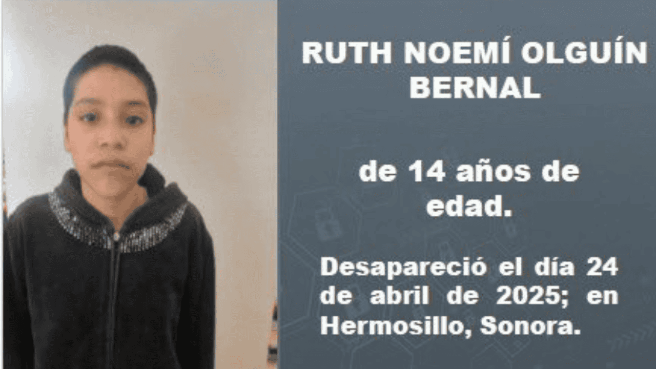 Activan Alerta Amber para Ruth Noemí Olguín, menor desaparecida en Hermosillo