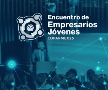 Todo listo para el Encuentro de Empresarios Jóvenes Coparmex25