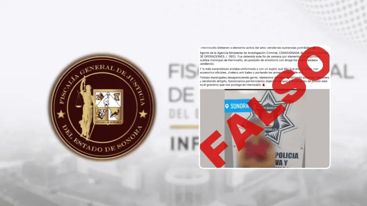 La FGJE Sonora llama a no difundir rumores y a consultar únicamente medios oficiales. (Especial)