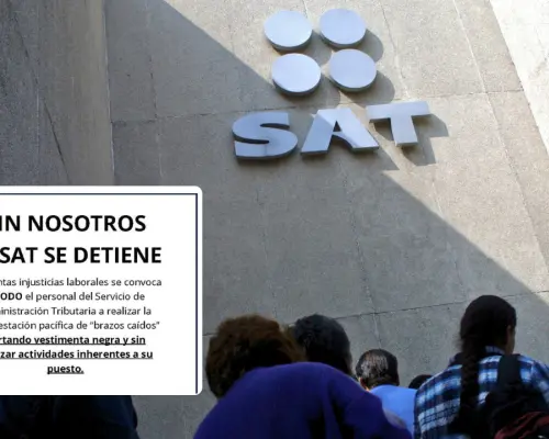 SAT enfrentará paro nacional por inconformidad laboral de su personal